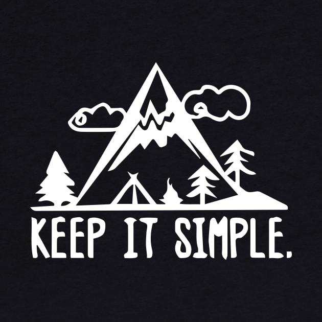 Keep It Simple Campaign!! White Design T-Shirt by teeprin